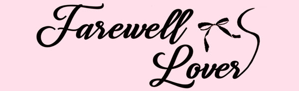 Farewell Lover Lingerie 